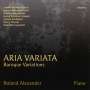 Roland Alexander - Aria Variata (Barocke Variationen), CD