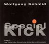 Wolfgang Schmid: Special Kick, CD
