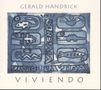 Gerald Handrick - Viviendo, CD