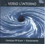 Christian FP Kram: Klavierwerke - "...Verso l'Interno...", CD