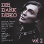 Die Dark Disko Vol. 2, CD