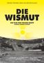 Die Wismut, DVD