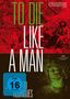 To Die Like A Man (OmU), DVD