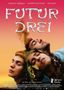 Futur Drei (Blu-ray), Blu-ray Disc