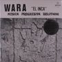 Wara: El Inca (50th Anniversary) (Reissue), LP, LP