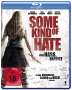 Some Kind of Hate (Blu-ray), Blu-ray Disc