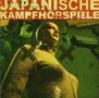 Japanische Kampfhörspiele: Hardcore aus der ersten Welt, CD, CD