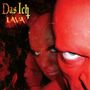 Das Ich: Lava, CD