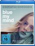 Blue My Mind (Blu-ray), Blu-ray Disc