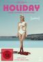 Holiday - Sonne, Schmerz und Sinnlichkeit, DVD