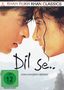 Mani Ratnam: Dil Se - Von ganzem Herzen, DVD