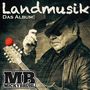 Micky Brühl: Landmusik. Das Album!, CD
