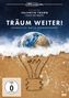 Träum weiter! Sehnsucht nach Veränderung, DVD