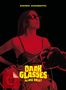 Dark Glasses - Blinde Angst (Blu-ray & DVD im Mediabook), 1 Blu-ray Disc und 1 DVD