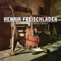 Henrik Freischlader: Recorded By Martin Meinschäfer II (180g), LP,LP