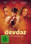 Titel: "devdas - Flamme unserer Liebe". Schauspielernamen oben. Drei Personen vor feurigem Hintergrund. FSK 12 Logo., DVD
