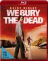 Zak Hilditch: We Bury the Dead (Blu-ray), BR
