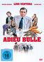 „ADIEU BULLE“ in roter Schrift. Oben Namen der Schauspieler. Szenen mit Männern in Anzügen und Action. FSK 16-Symbol., DVD