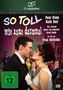 "SO TOLL wie anno dazumal" steht in großen Buchstaben. Darunter ein Mann und eine Frau, die sich fast küssen., DVD