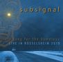 Subsignal: A Song For The Homeless: Live In Rüsselsheim 2019, CD