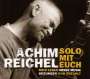 Achim Reichel: Solo mit Euch - Mein Leben, meine Musik (Live Edition), 2 CDs