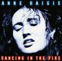 Anne Haigis: Dancing In The Fire, 2 CDs
