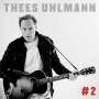 Thees Uhlmann (Tomte): #2 (Limited Deluxe Edition), 2 LPs und 1 Single 7"