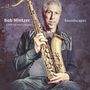 Bob Mintzer: Soundscapes (180g), 2 LPs