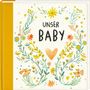 : Eintragalbum - Unser Baby, Buch