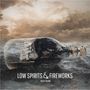 Kyles Tolone: Low Spirits & Fireworks, CD