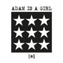 Adam Is A Girl: (s), CD