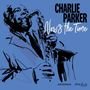 Charlie Parker: Now's The Time, LP