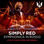 Simply Red: Symphonica In Rosso (Live At Ziggo Dome Amsterdam), 1 CD und 1 DVD