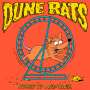 Dune Rats: Hurry Up And Wait (Limited Edition) (Animated Picture Disc), LP