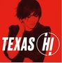 Texas: Hi (Limited Signed Deluxe Edition) (handsigniertes Insert), CD