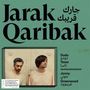 Dudu Tassa & Jonny Greenwood: Jarak Qaribak (180g), LP, LP