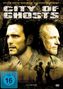 "CITY OF GHOSTS" in großen weißen Buchstaben, darunter Gesichter von zwei Männern vor düsterem Hintergrund., DVD