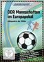 Helmut Gerhardt: Direktübertragungen - DDR Mannschaften im Europapokal: Höhepunkte der 1980er Jahre, DVD,DVD