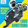 Louis Armstrong: MIlestones Of A Jazz Legend: Classics And Rarities, CD,CD,CD,CD,CD,CD,CD,CD,CD,CD