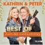Kathrin & Peter: Best Of: Zum 60.Geburtstag, 2 CDs