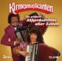 Die Kirmesmusikanten: Die größten Akkordeonhits aller Zeiten, 2 CDs