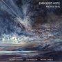 Andrew Bain: Embodied Hope, CD, CD