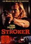 Stroker, DVD