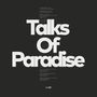 Slut: Talks Of Paradise (180g) (Limited Edition) (Crystal Clear Vinyl), LP