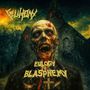 „EULOGY TO BLASPHEMY“ in großer, gruseliger Schrift. Ein Zombie mit blutendem Gesicht vor einer düsteren Kirche., LP