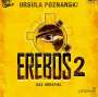 Ursula Poznanski: Erebos 2 - Hörspiel, MP3-CD