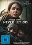 Never Let Go - Lass niemals los, DVD