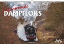 Faszinierende Dampfloks 2026 - Bildkalender 49,5x33 cm, Kalender, Kalender