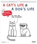A Cat's Life & A Dogs Life 2026 - Wende-Kalender - Wand-Kalender - Broschüren-Kalender - 30x30 - 30x60 geöffnet - Katzen & Hunde - Cartoon, Kalender, Kalender