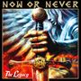 „NOW OR NEVER“, „The Legacy“, Schwert wird von einem Engel mit langen Haaren gehalten, Flügel im Hintergrund., CD